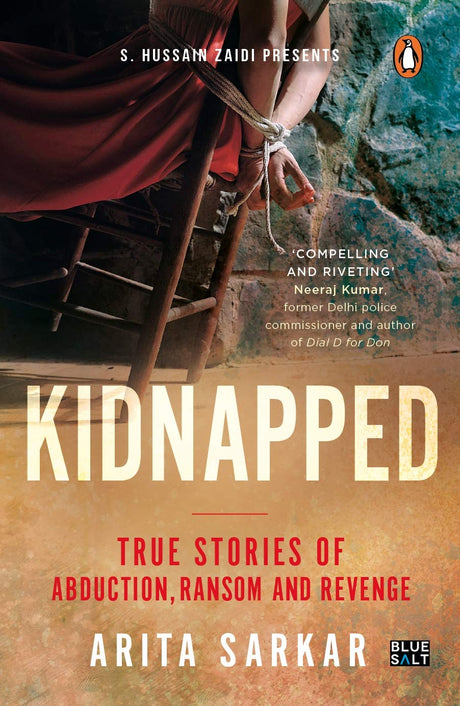 Kidnapped: True Stories of Abduction, Ransom and Revenge - Retail Maharaj