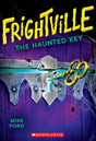 Frightville #3: The Haunted Key - Retail Maharaj