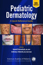 Pediatric Dermatology: A Quick Reference Guide - Retail Maharaj