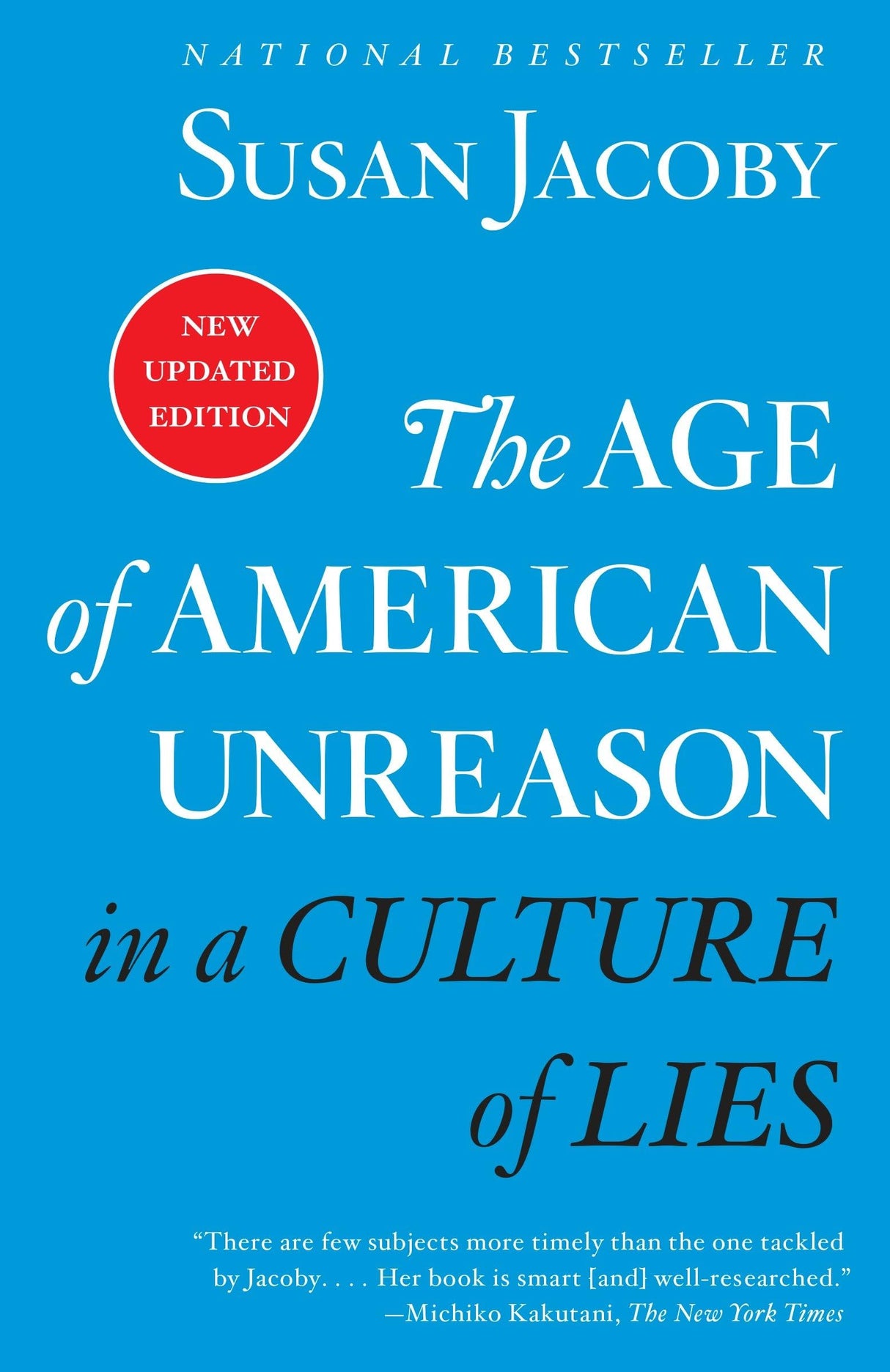 The Age of American Unreason in a Culture of Lies - Retail Maharaj