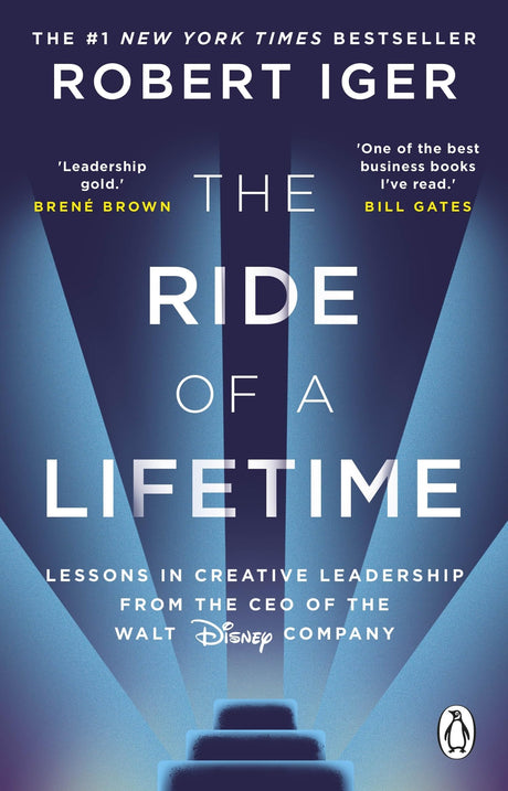 The Ride of a Lifetime: Lessons in Creative Leadership from the CEO of the Walt Disney Company - Retail Maharaj