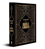 Kahlil Gibran: Collected Works of Kahlil Gibran (Deluxe Hardbound Edition) - Retail Maharaj