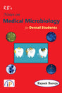 Notes on Medical Microbiology for Dental Students - Retail Maharaj