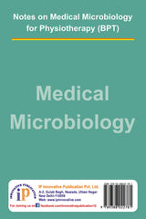 Notes on Medical Microbiology for Physiotherapy (BPT) (First Edition, December 2020) - Retail Maharaj