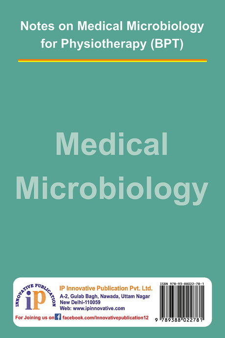 Notes on Medical Microbiology for Physiotherapy (BPT) (First Edition, December 2020) - Retail Maharaj