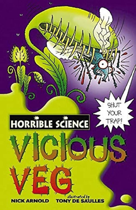 HORRIBLE SCIENCE: VICIOUS VEG - Retail Maharaj