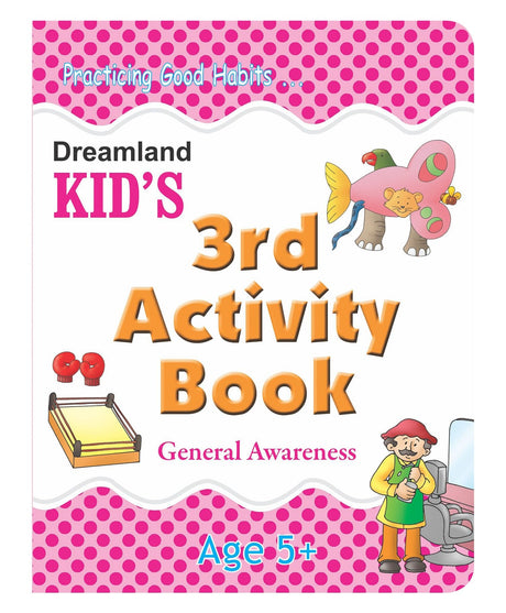 Kid’s 3rd Activity Book – General Awareness for Age 5+ | 64 Pages with 50+ Fun Educational Activities on Sports, Community Helpers, Maths, English, Sense Organs, Cleanliness & Creative Skills | Boost Thinking - Retail Maharaj
