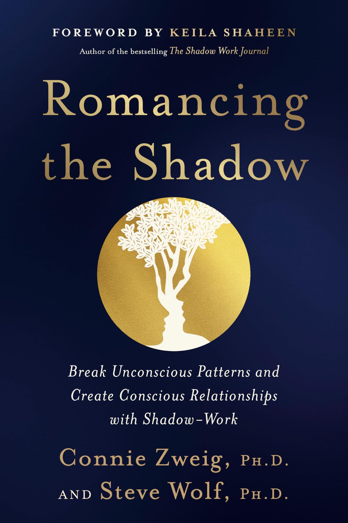 Romancing the Shadow: Break Unconscious Patterns and Create Conscious Relationships with Shadow-Work - Retail Maharaj