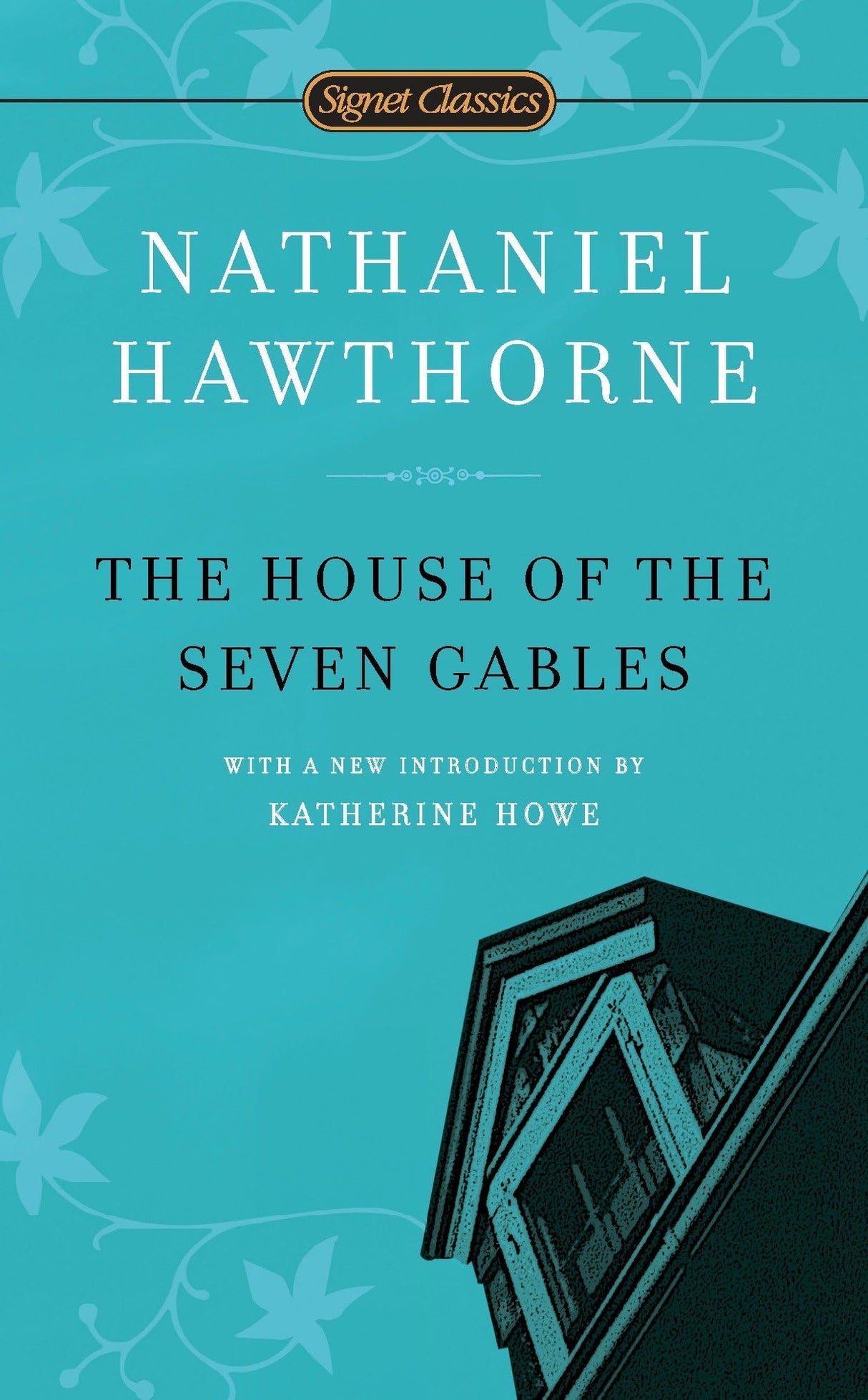 The House of the Seven Gables (Signet Classics) - Retail Maharaj
