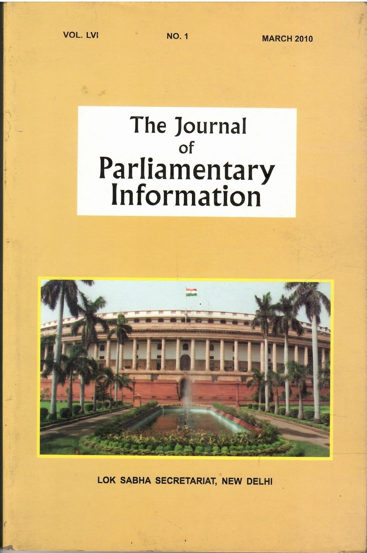 Lok Sabha Secretariat - The Journal Of Parliamentary Information Vol. LVI ( March, 2010 No. 1)