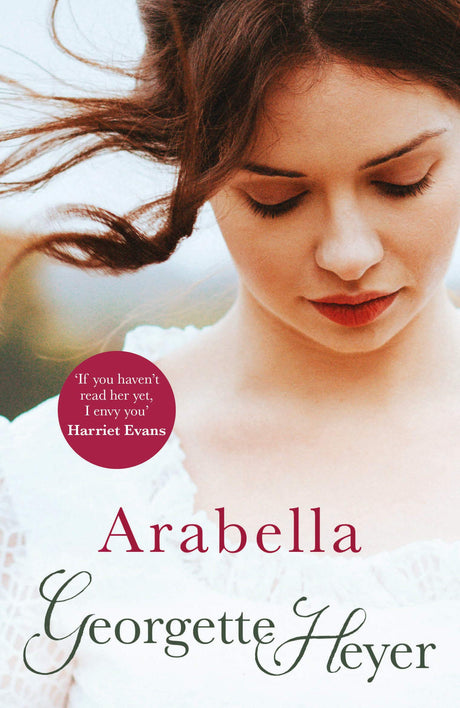 Arabella: Georgette Heyer Classic Heroines - Retail Maharaj