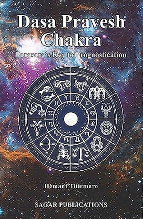 Dasa Pravesh Chakra - Parasara's Key to Prognostication - Sagar Publications - Hemant Titirmare - English - Retail Maharaj