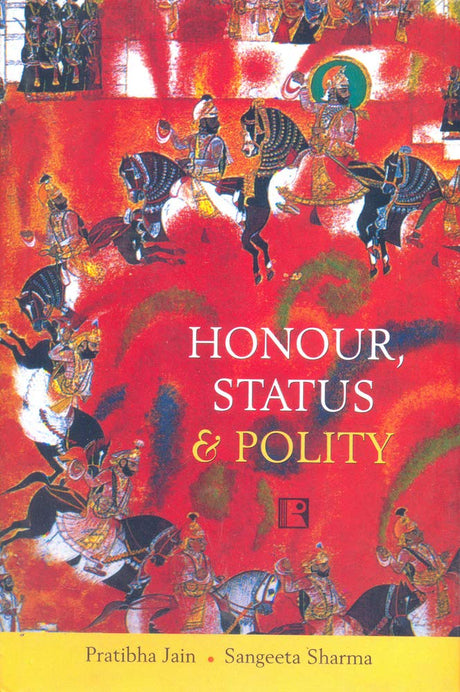 Honour, Status and Polity - Retail Maharaj