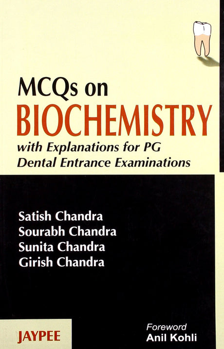 MCQS ON BIOCHEMISTRY WITH EXPLANATIONS FOR PG DENTAL ENTRANCE EXAMINATONS - Retail Maharaj