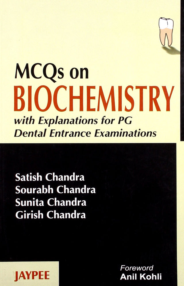 MCQS ON BIOCHEMISTRY WITH EXPLANATIONS FOR PG DENTAL ENTRANCE EXAMINATONS - Retail Maharaj