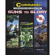 Commando Guns To Glory (6 in 1) - Retail Maharaj