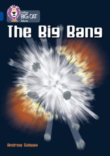 The Big Bang: Band 16/Sapphire (Collins Big Cat) - Retail Maharaj
