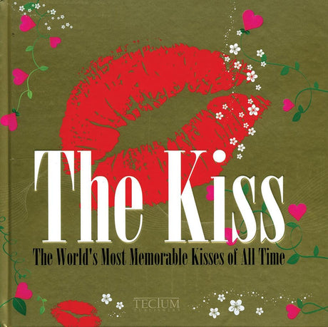 The Kiss: The Most Notorious Kisses of All Time - Retail Maharaj
