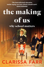 The Making of Us: Why School Matters - Retail Maharaj