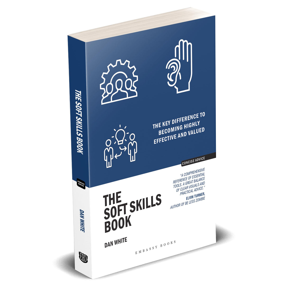 The Soft Skills Book: The key difference to becoming highly effective and valued - Retail Maharaj