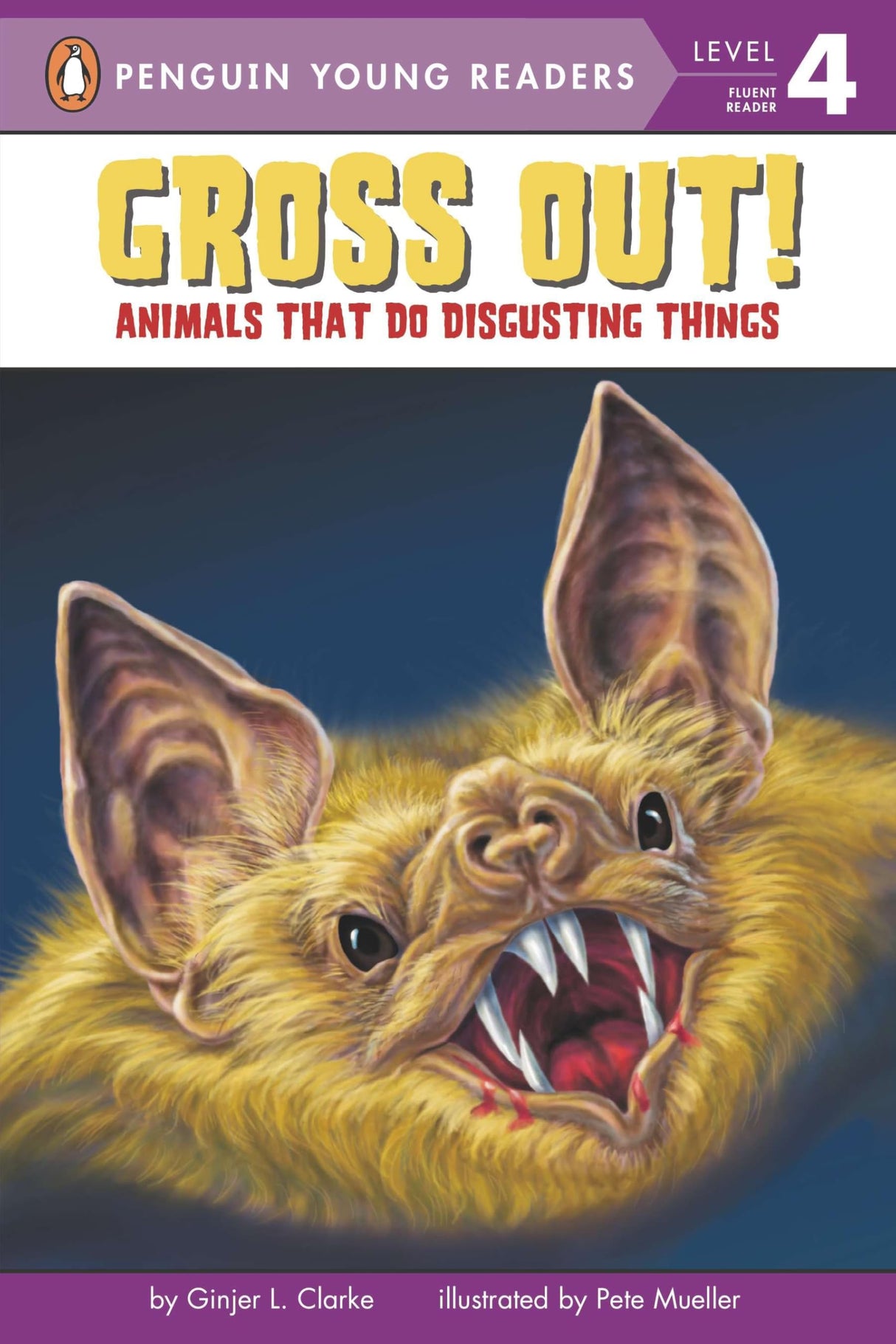 Gross Out!: Animals That Do Disgusting Things (Penguin Young Readers, Level 4) - Retail Maharaj