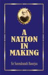A Nation in Making : Hardcover Collector's Edition - Retail Maharaj