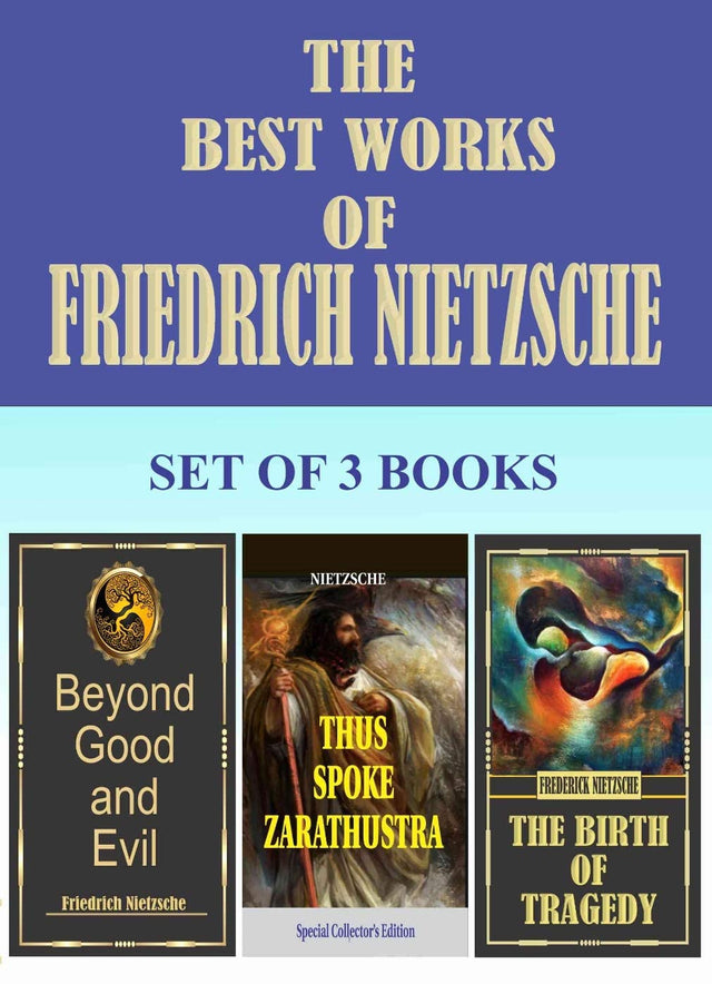 The Best Works of Friedrich Nietzsche (Set of 3 books); Thus Spoke Zarathustra, Beyond Good and Evil & The Birth of tragedy - Retail Maharaj