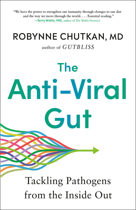 The Anti-Viral Gut: Tackling Pathogens from the Inside Out - Retail Maharaj