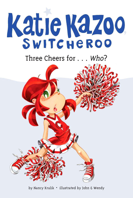 Three Cheers For... Who?: 35 (Katie Kazoo, Switcheroo) - Retail Maharaj