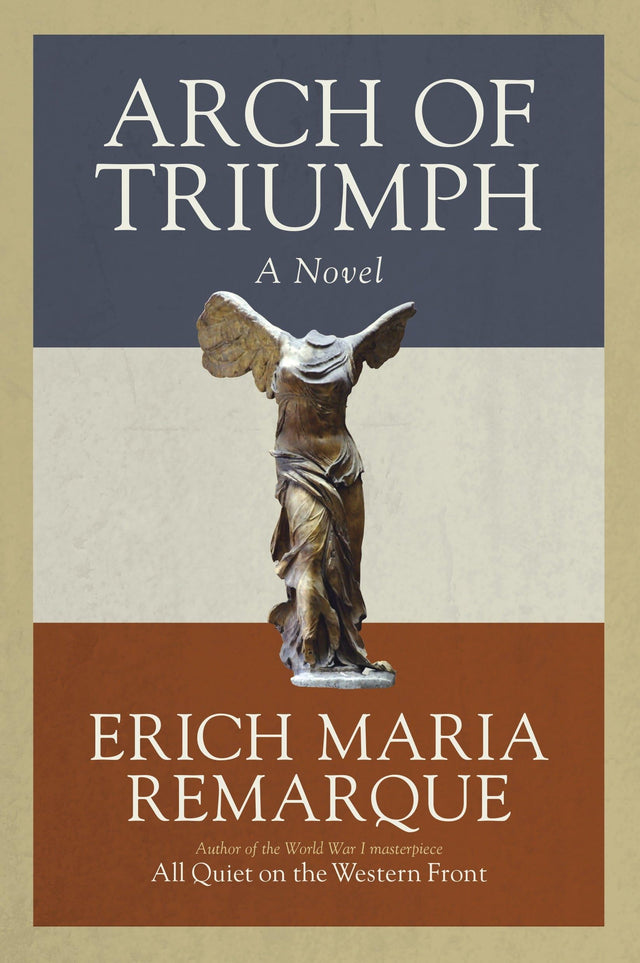 Arch of Triumph: A Novel - Retail Maharaj
