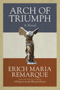 Arch of Triumph: A Novel - Retail Maharaj
