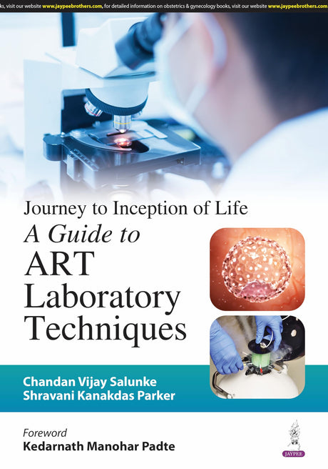 JOURNEY TO INCEPTION OF LIFE A GUIDE TO ART LABORATORY TECHNIQUES - Retail Maharaj