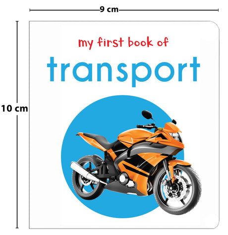 My First Book of Transport | First Vehicle Board Book for Babies, Toddlers & Preschoolers | Learn About Cars, Trains, Planes & More with Bright Pictures | Early Learning Book for Kids Ages 0-3 Years - Retail Maharaj