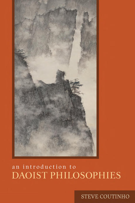 An Introduction to Daoist Philosophies - Retail Maharaj