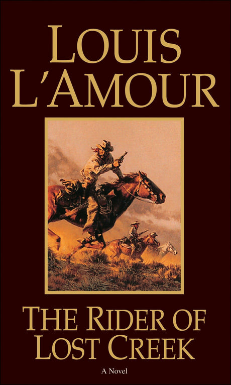 The Rider of Lost Creek: A Novel - Retail Maharaj