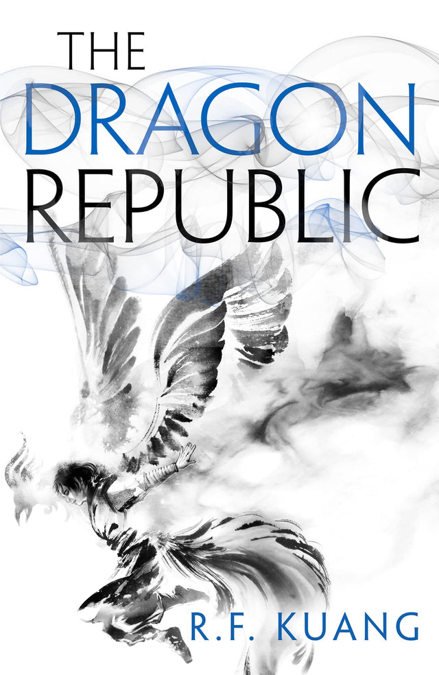 The Dragon Republic: The award-winning epic fantasy trilogy that combines the history of China with a gripping world of gods and monsters: Book 2 (The Poppy War) - Retail Maharaj