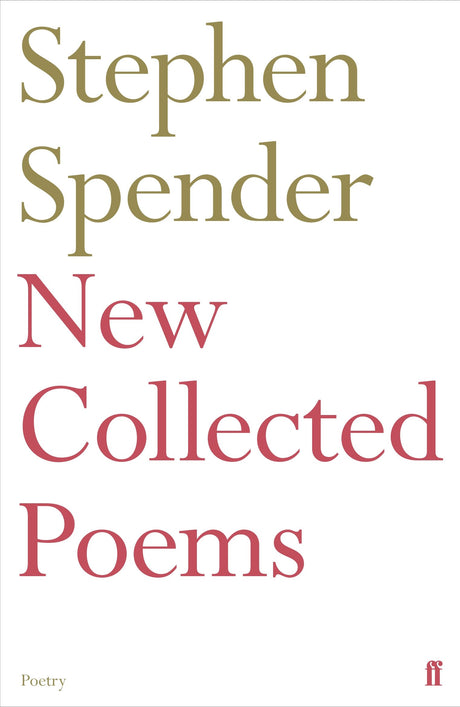 New Collected Poems of Stephen Spender - Retail Maharaj