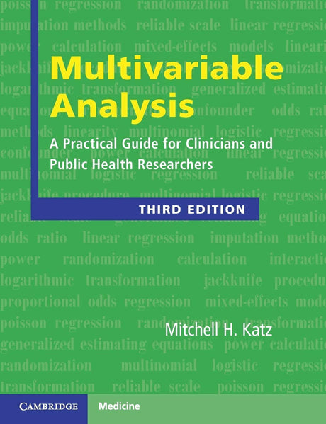 Multivariable Analysis: A Practical Guide for Clinicians and Public Health Researchers - Retail Maharaj