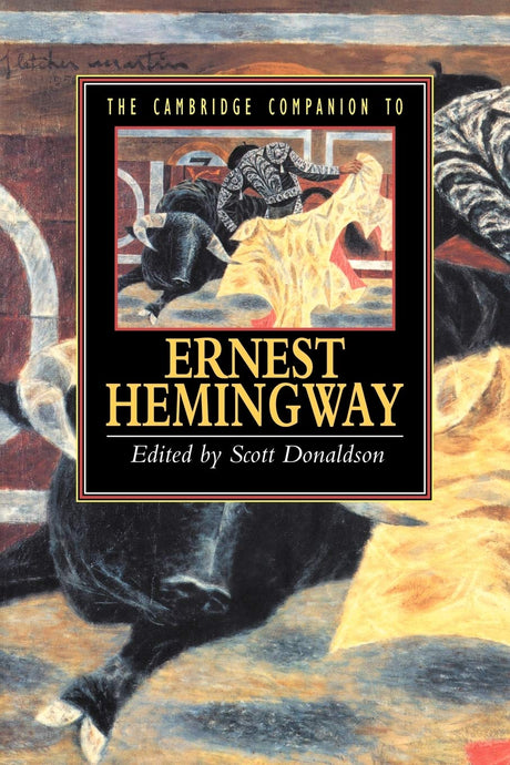 The Cambridge Companion to Hemingway (Cambridge Companions to Literature) - Retail Maharaj