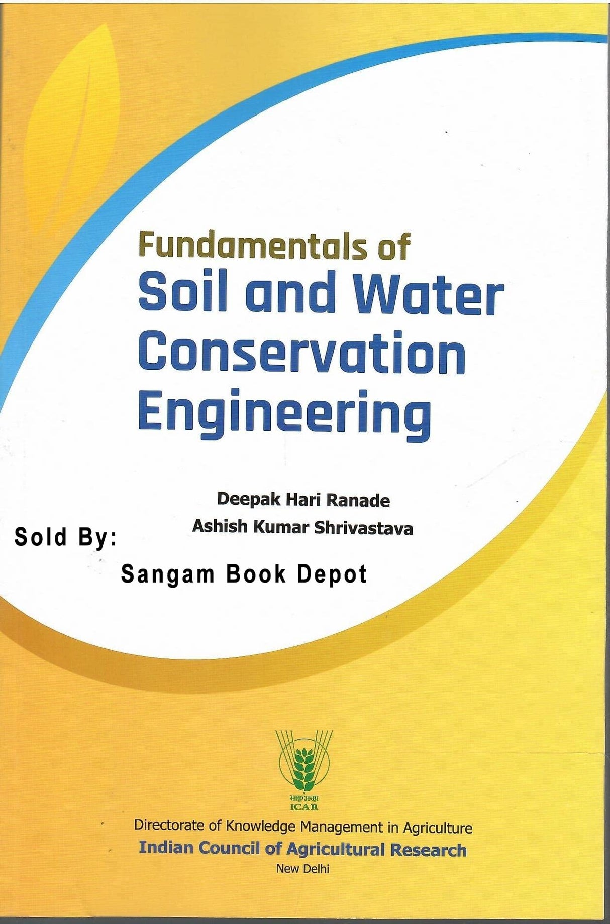 Fundamentals of Soil and Water Conservation Engineering sold by sangam book