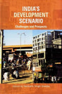 India's Development Scenario: Challenges and Prospects - Retail Maharaj