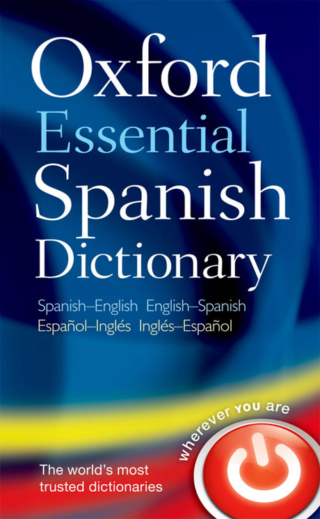 OXFORD ESSENTIAL SPANISH DICTIONARY 1E: PB - Retail Maharaj