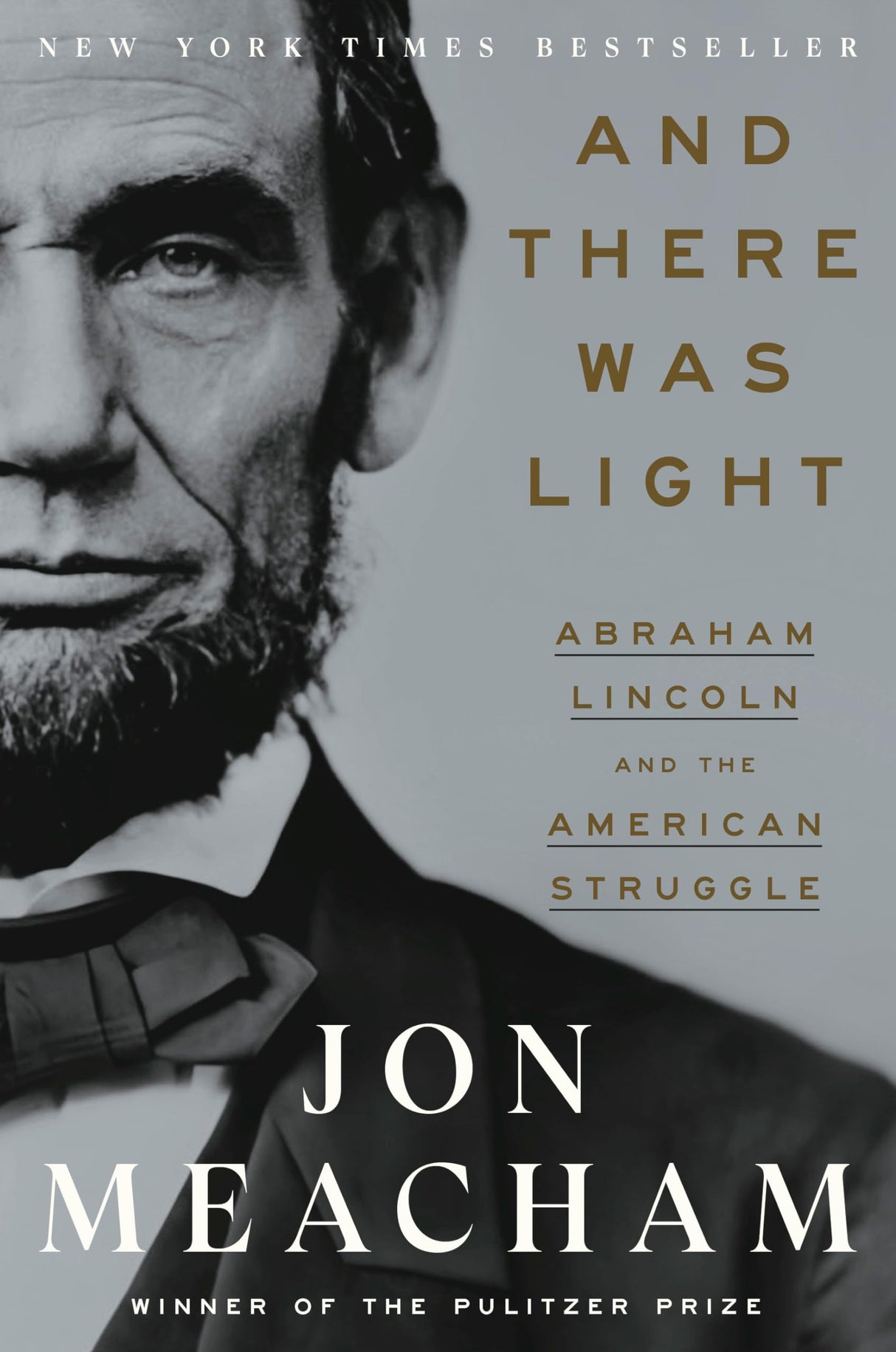 And There Was Light: Abraham Lincoln and the American Struggle - Retail Maharaj