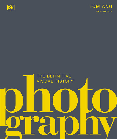 Photography: The Definitive Visual History - Retail Maharaj