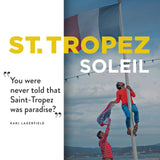 St. Tropez Soleil - Retail Maharaj