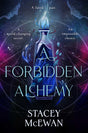 A Forbidden Alchemy an exhilarating slow burn romantasy of first loves and betrayals - Retail Maharaj