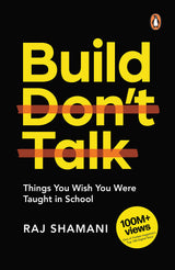 Build, Don't Talk: Things You Wish You Were Taught in School | A Real-World Manual for Personal Transformation | Learn Practical Skills – Finance, Networking, Decision Making & More - Retail Maharaj