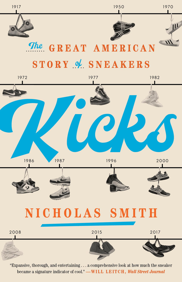 Kicks: The Great American Story of Sneakers - Retail Maharaj