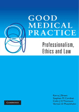 Good Medical Practice: Professionalism, Ethics and Law - Retail Maharaj