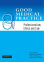 Good Medical Practice: Professionalism, Ethics and Law - Retail Maharaj